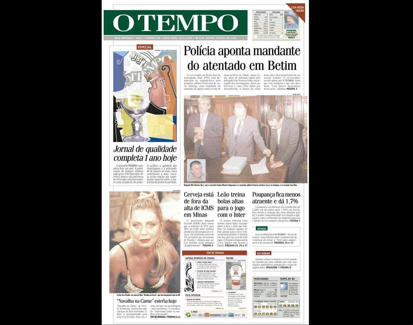 ALT Capa do jornal O TEMPO no dia 21111997; resgate do acervo marca as comemorações dos 25 anos da publicação
